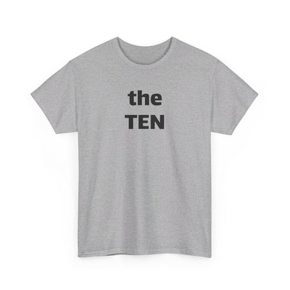 the TEN (10) T