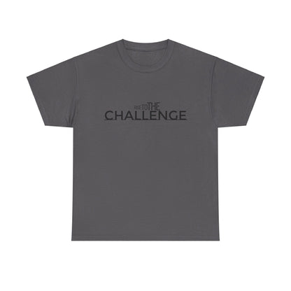 Rise To The Challenge T