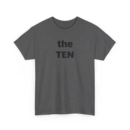 the TEN (10) T