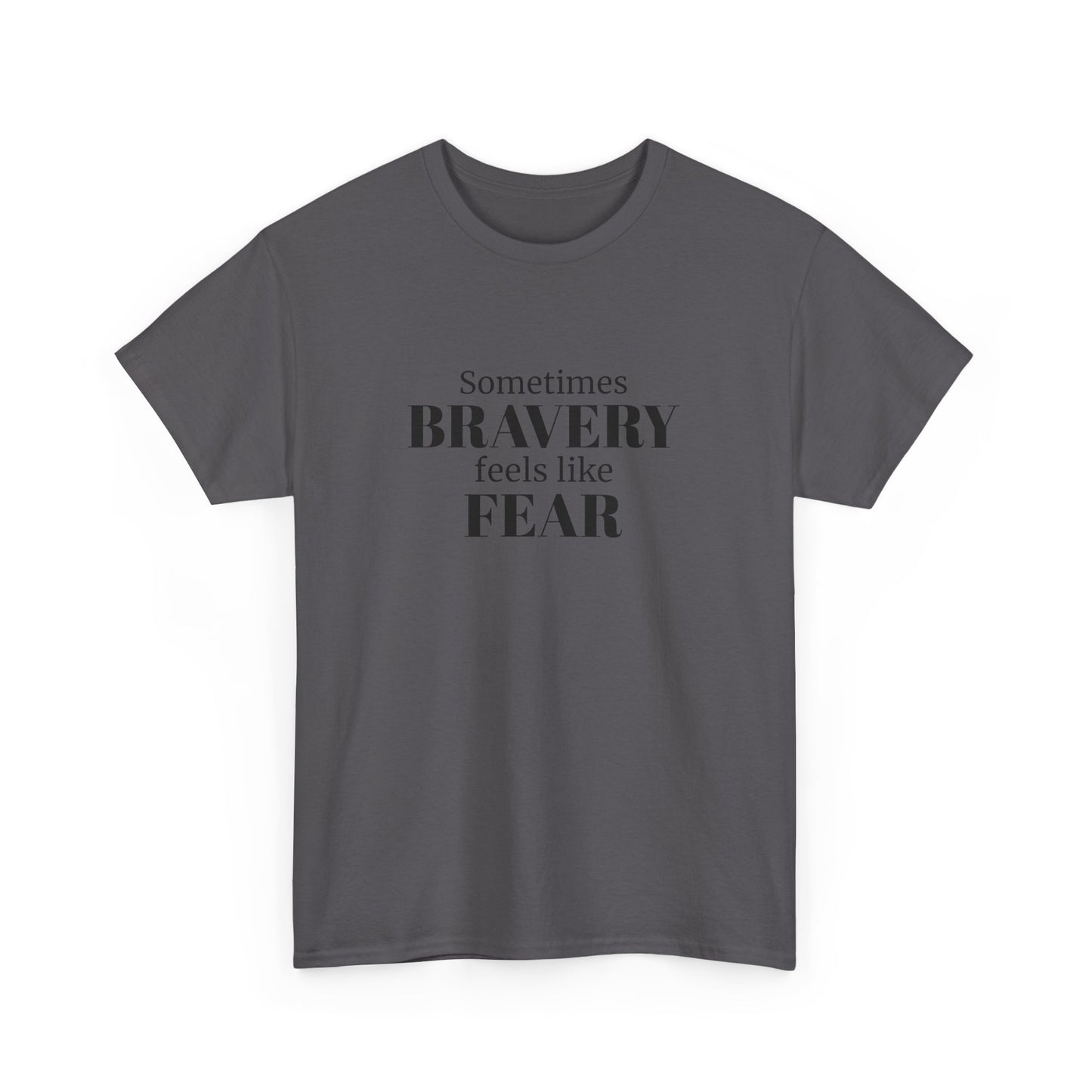 Sometimes Bravery Feels Like Fear