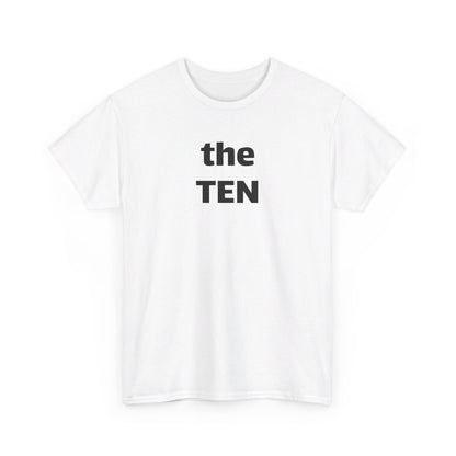 the TEN (10) T